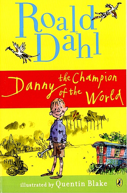 Danny the Champion of the World (Paperback)