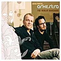 [수입] Berlynatic Arkestra - The Berlin Songbook