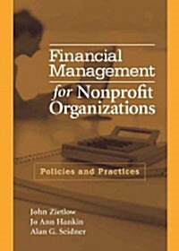 Financial Management for Nonprofit Organizations: Policies and Practices (Hardcover)