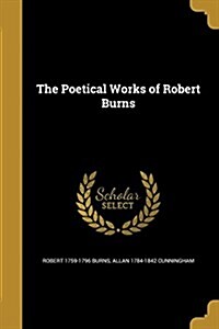 The Poetical Works of Robert Burns (Paperback)