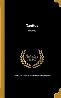 Tacitus; Volume 3 (Hardcover)
