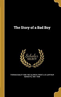 The Story of a Bad Boy (Hardcover)