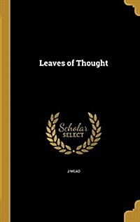 Leaves of Thought (Hardcover)