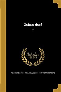 Zshan Risof; 4 (Paperback)