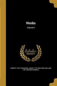 Works; Volume 5 (Paperback)