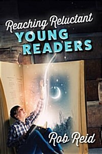 Reaching Reluctant Young Readers (Hardcover)