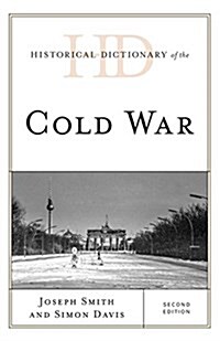 Historical Dictionary of the Cold War (Hardcover, 2)