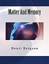 Matter and Memory (Paperback)