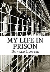 My Life in Prison (Paperback)