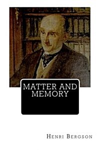 Matter and Memory (Paperback)