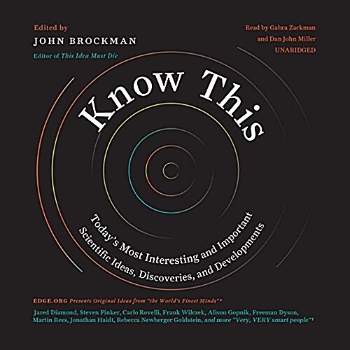 Know This: Todays Most Interesting and Important Scientific Ideas, Discoveries, and Developments (Audio CD)