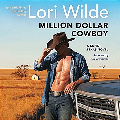 Million Dollar Cowboy: A Cupid, Texas Novel (MP3 CD)