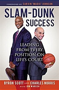Slam-Dunk Success Lib/E: Leading from Every Position on Lifes Court (Audio CD)