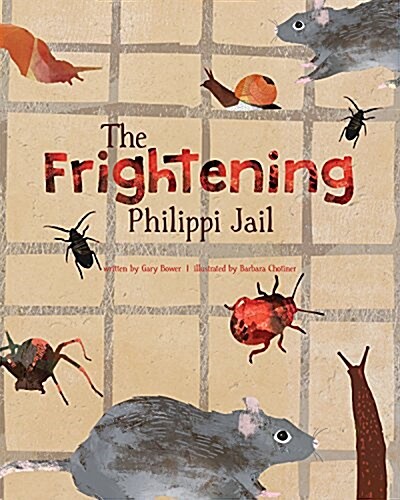The Frightening Philippi Jail (Hardcover)