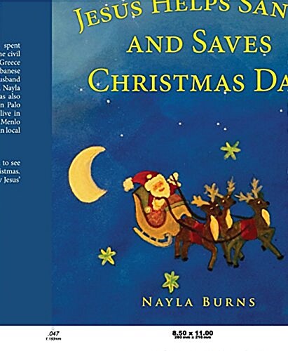 Jesus Helps Santa and Saves Christmas Day (Paperback)