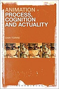 Animation - Process, Cognition and Actuality (Hardcover, Deckle Edge)