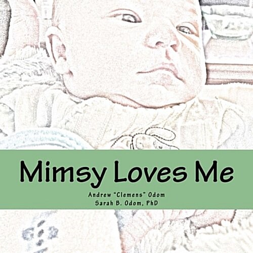 Mimsy Loves Me (Paperback)