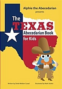 The Texas Abecedarian Book for Kids (Paperback)