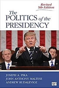 The Politics of the Presidency (Paperback, 9, Revised)