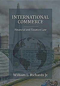 International Commerce - Financial and Taxation Law (Paperback)