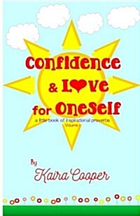 Confidence and Love for Oneself: A Little Book of Inspirational Proverbs (Paperback)