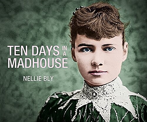 Ten Days in a Mad-House (Audio CD)