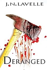 Deranged (Paperback)