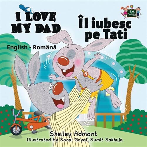 I Love My Dad: English Romanian Bilingual Edition (Paperback)