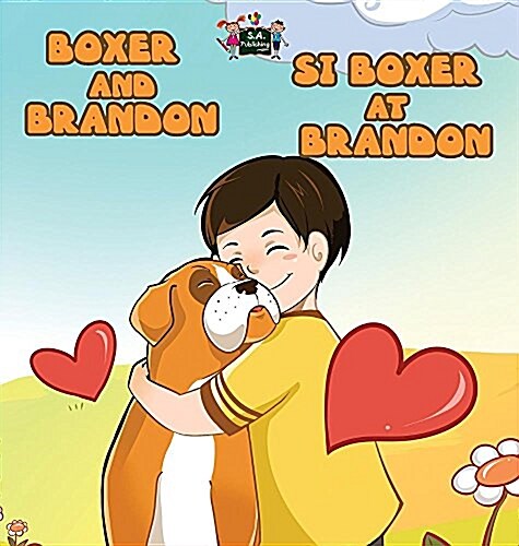 Boxer and Brandon Si Boxer at Brandon: English Tagalog Bilingual Edition (Hardcover)