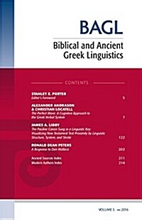 Biblical and Ancient Greek Linguistics, Volume 5 (Paperback)