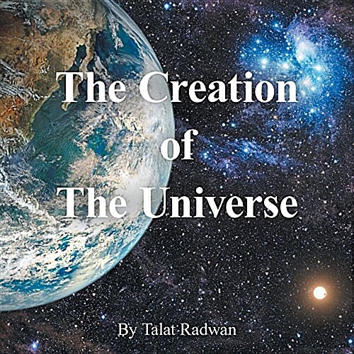 The Creation of the Universe (Paperback)