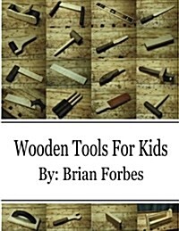 Wooden Tools for Kids (Paperback)
