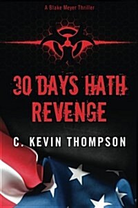 30 Days Hath Revenge (Paperback)