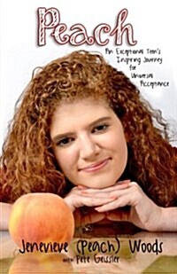 Peach: An Exceptional Teens Inspiring Journey for Universal Acceptance (Paperback)