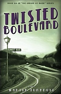 Twisted Boulevard: A Novel of Golden-Era Hollywood (Paperback)