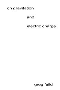 On Gravitation and Electric Charge (Paperback)