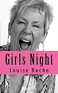 Girls Night: A Play with Music Known in the USA as Girls Night the Musical (Paperback)