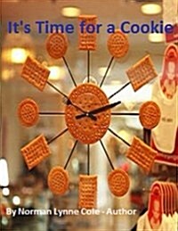 Its Time for a Cookie (Paperback)