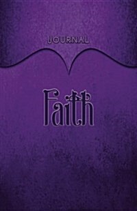 Faith Journal: Purple 5.5x8.5 240 Page Lined Journal Notebook Diary (Volume 1) (Paperback)