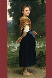 The Goose Girl by William-Adolphe Bouguereau - 1891: Journal (Blank / Lined) (Paperback)