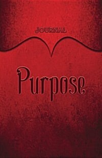Purpose Journal: Red 5.5x8.5 240 Page Lined Journal Notebook Diary (Volume 1) (Paperback)