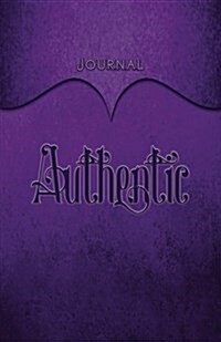 Authentic Journal: Purple 5.5x8.5 240 Page Lined Journal Notebook Diary (Volume 1) (Paperback)