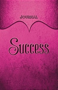Success Journal: Pink 5.5x8.5 240 Page Lined Journal Notebook Diary (Volume 1) (Paperback)