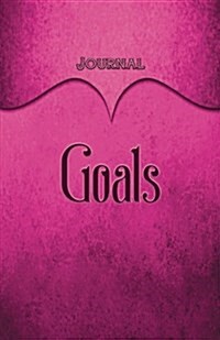 Goals Journal: Pink 5.5x8.5 240 Page Lined Journal Notebook Diary (Volume 1) (Paperback)