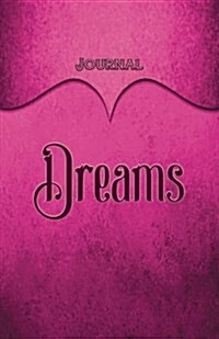Dreams Journal: Pink 5.5x8.5 240 Page Lined Journal Notebook Diary (Volume 1) (Paperback)