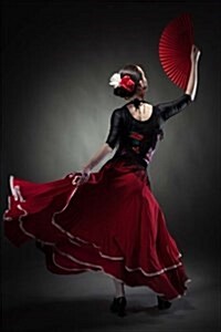 A Spanish Flamenco Dancer Journal: 150 Page Lined Notebook/Diary (Paperback)
