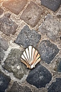 Pilgrims Shell on the Camino de Santiago de Compostela Spain Journal: 150 Page Lined Notebook/Diary (Paperback)