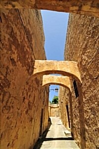 Street in Old Rabat Gozo Island Malta Journal: 150 Page Lined Notebook/Diary (Paperback)