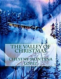 The Valley of Christmas (Paperback)
