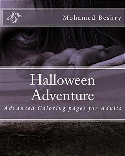 Halloween Adventure: Advanced Adult Coloring Pages (Paperback)